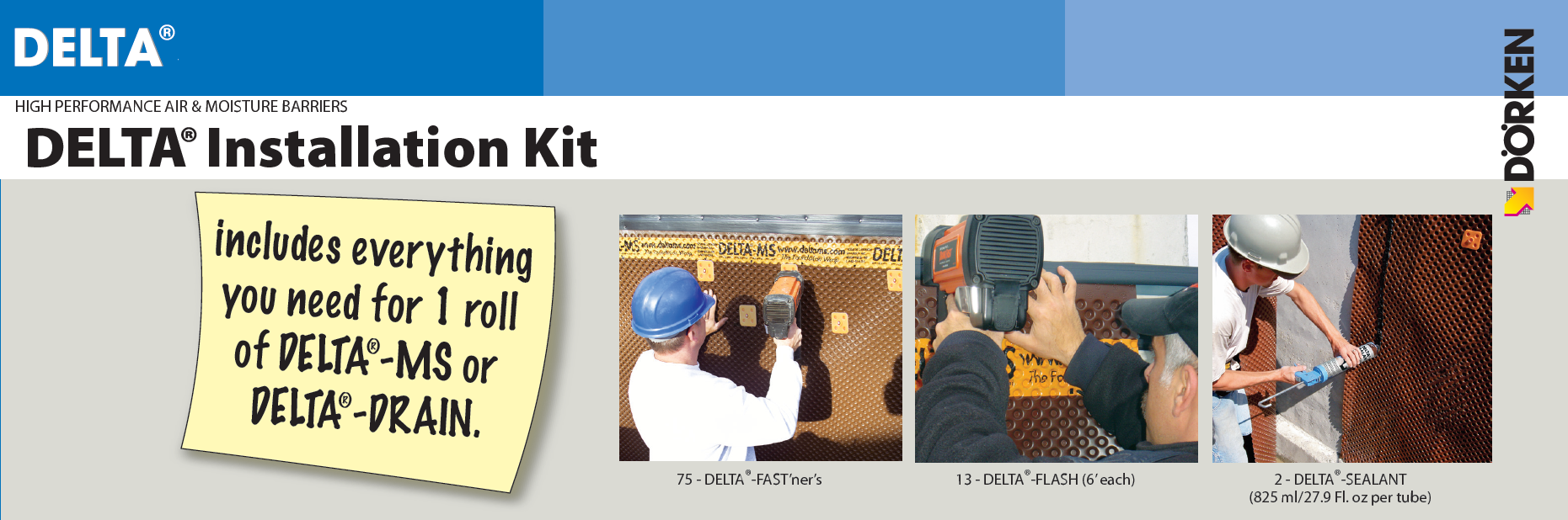 Delta- MS Installation Kit (Includes 75 Delta Fast-ners, 75' Delta Flash, 2 Tubes Caulk)